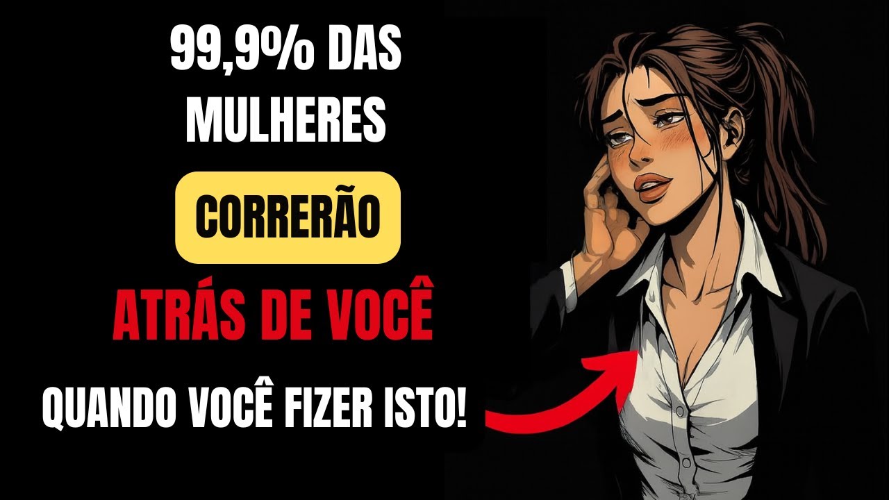 A Psicologia Reversa da Atração: Faça Ela Perseguir Você