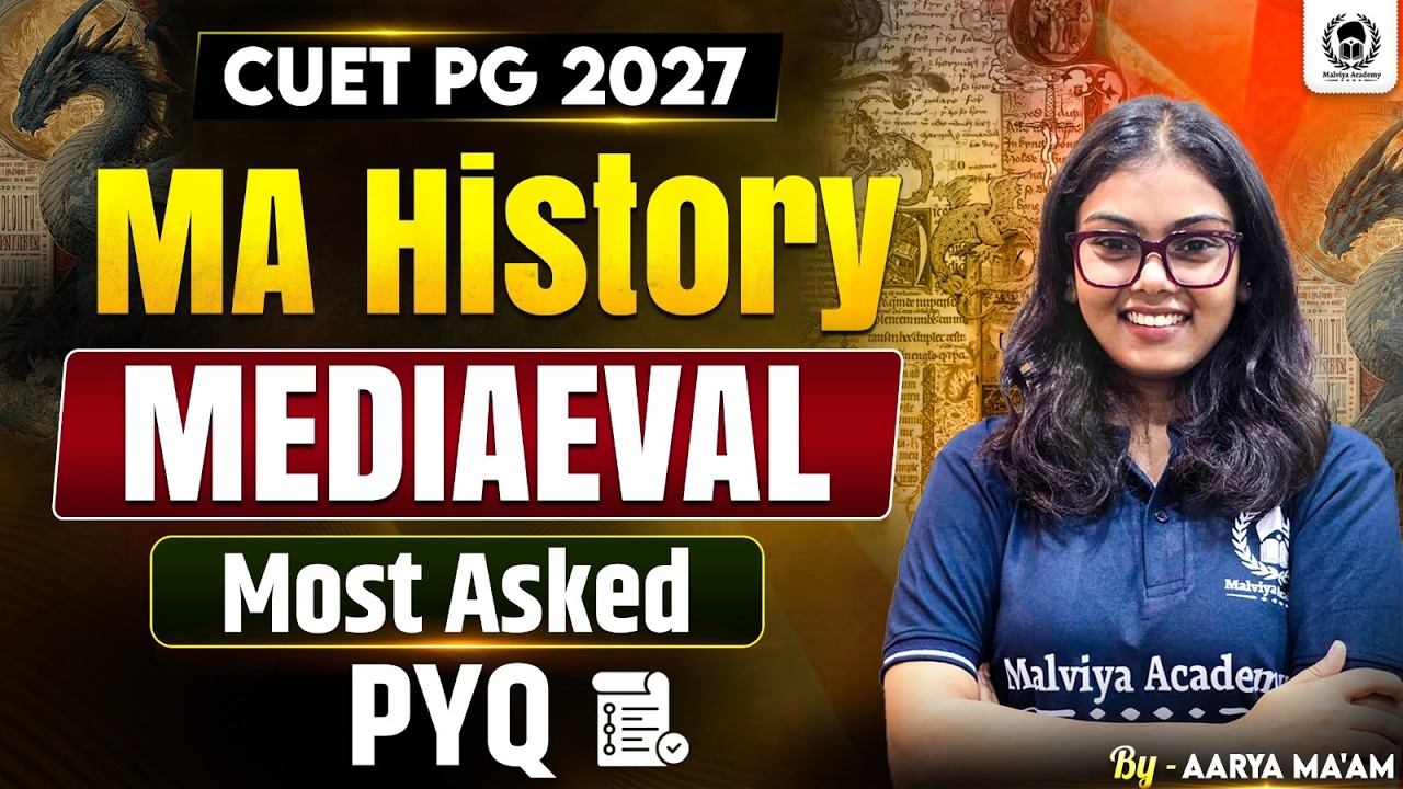 CUET PG 2027 History | Most Asked Medieval History PYQs 📖 CUET PG 2027 Preparation | Aarya Ma'am