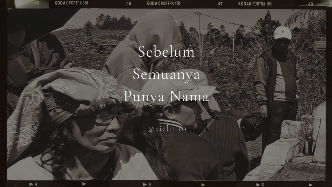 Sebelum Semuanya Punya Nama