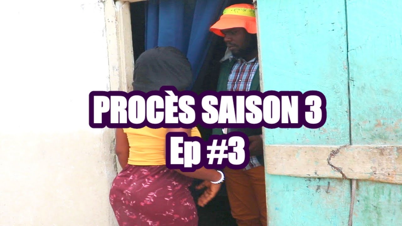 PROCÈS S3 Ep #3 - [ Begom - Ti Mal - Kazèk Defo - Naika - Nazwel - Kalabwa - Lamèsi - Milou ]