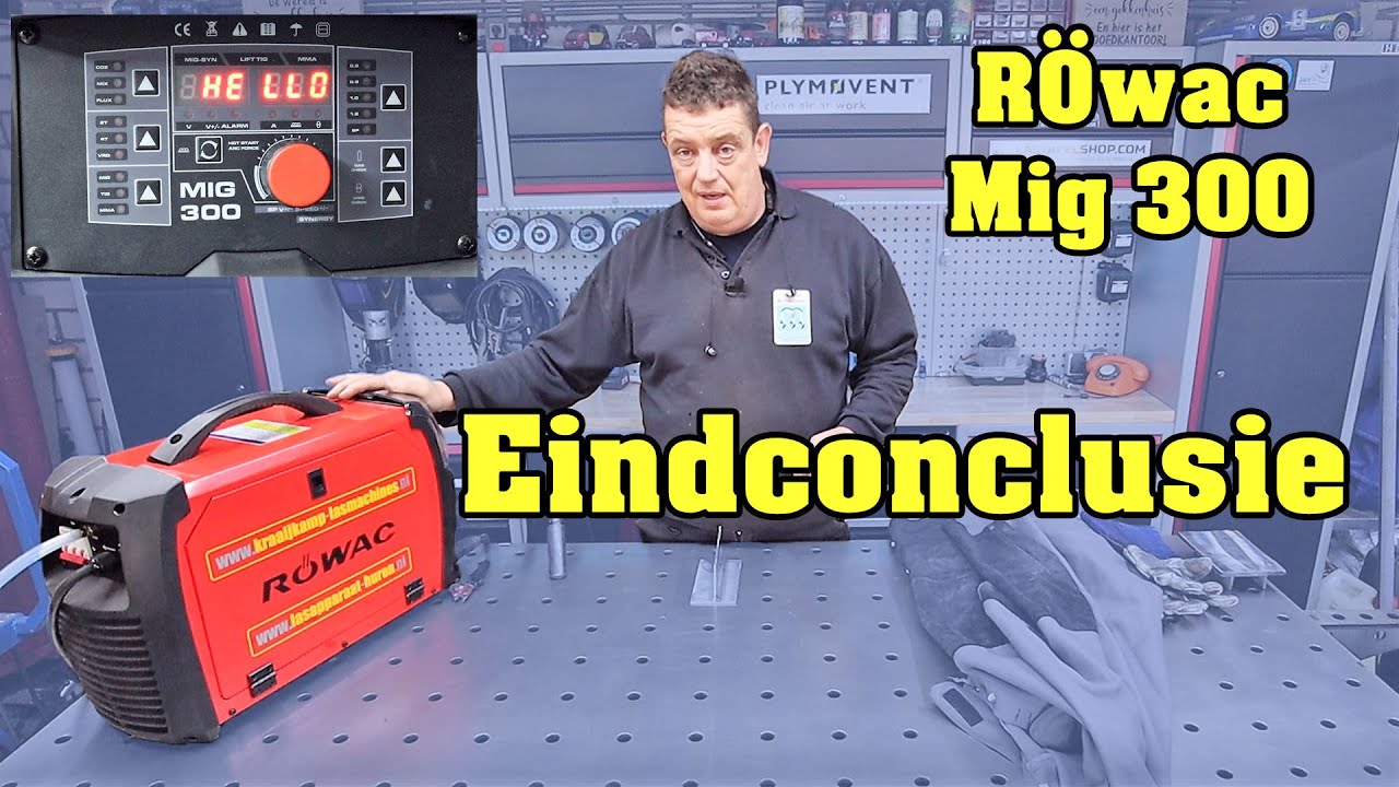 Röwac Mig 300 Eindconclusie en nog even stapelen proberen en kijken hoe dat gaat op laag vermogen.