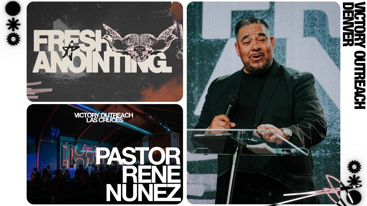 Fresh Anointing - Pastor Rene Nunez