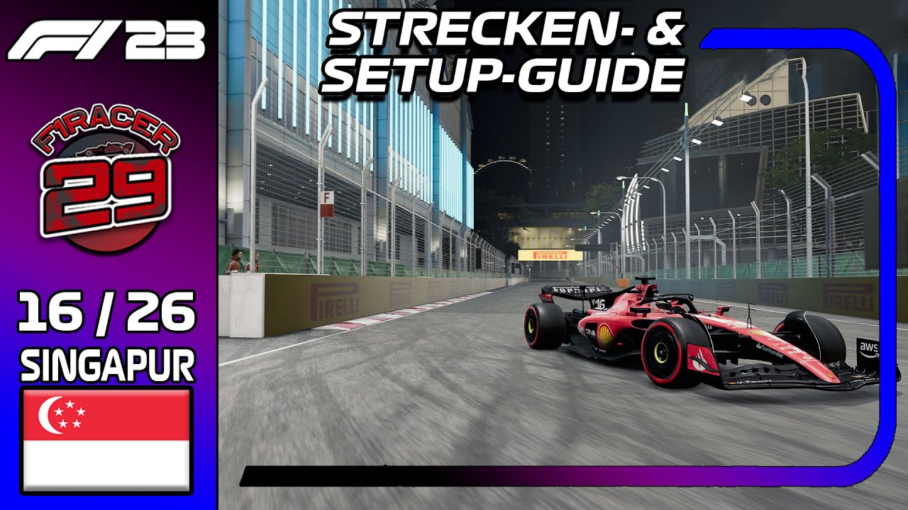 Strecken- & Setup-Guide | Singapur | 1:35.525 | F1 23 Gameplay [DE]