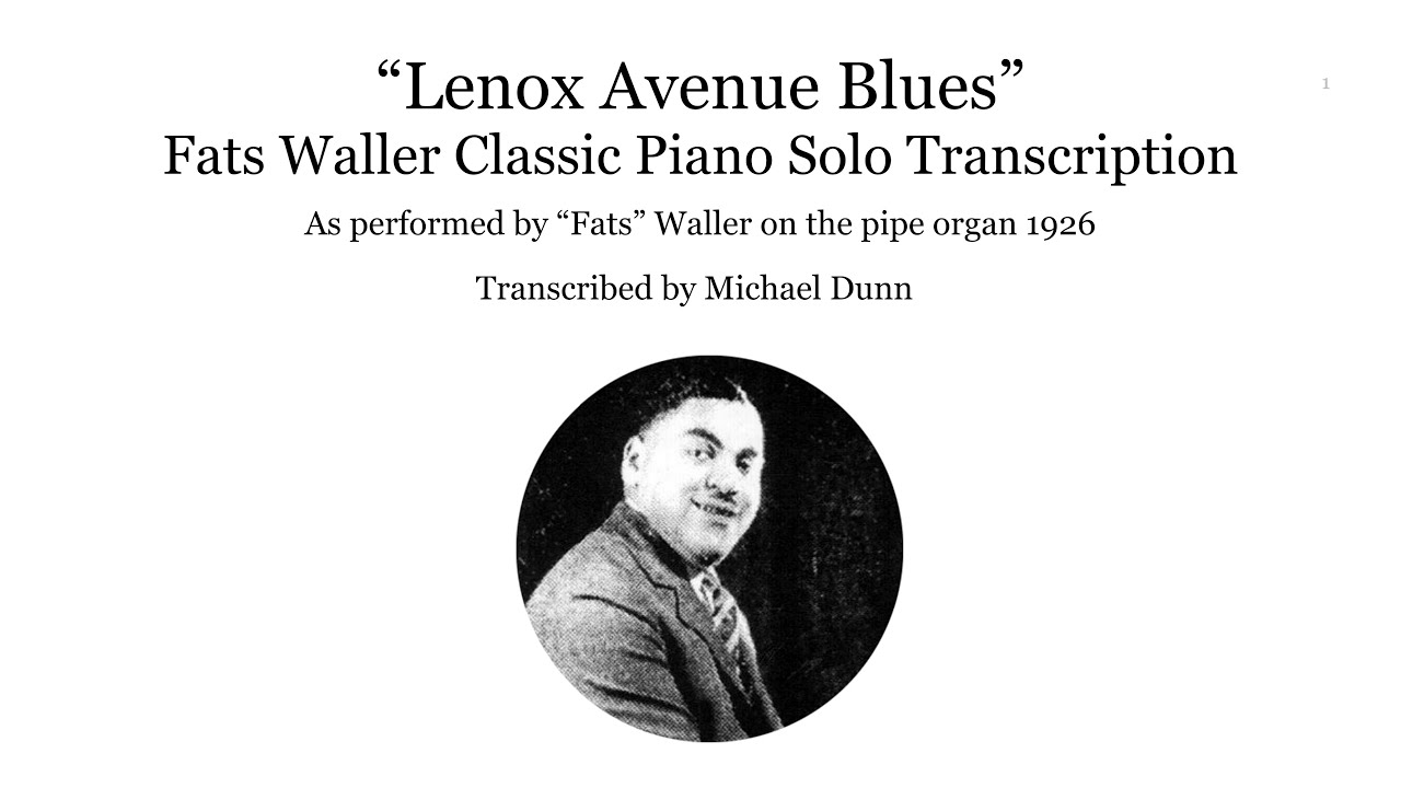 Fats Waller Lenox Avenue Blues Piano Solo Transcription