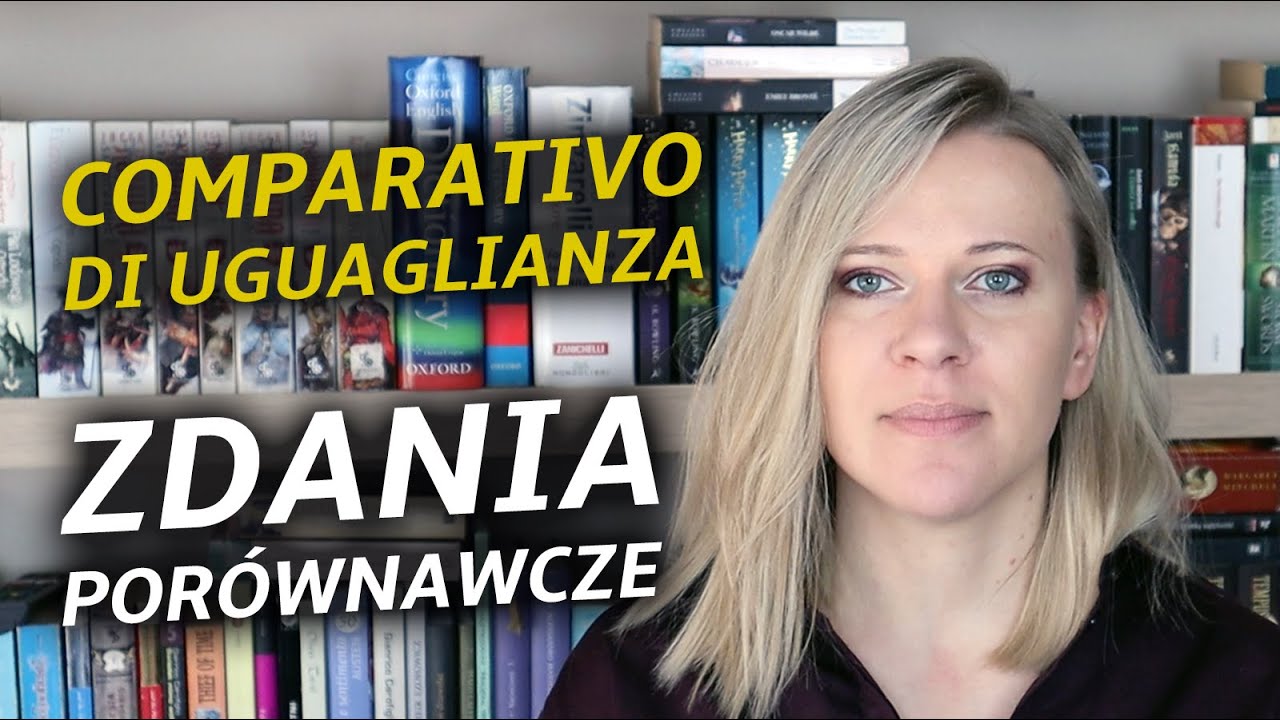 Comparativo di uguaglianza - zdania por&oacute;wnawcze. Włoski nie tylko dla początkujących #50