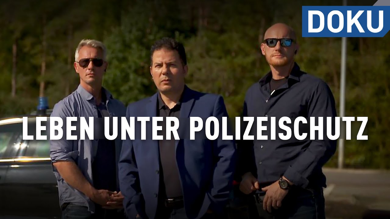 Leben unter Polizeischutz | Reupload | dokus und reportagen