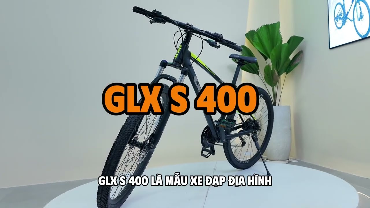 GLX S400 - XE ĐẠP MOUTAIN BIKE VỚI CẤU HÌNH “KHỦNG LONG”