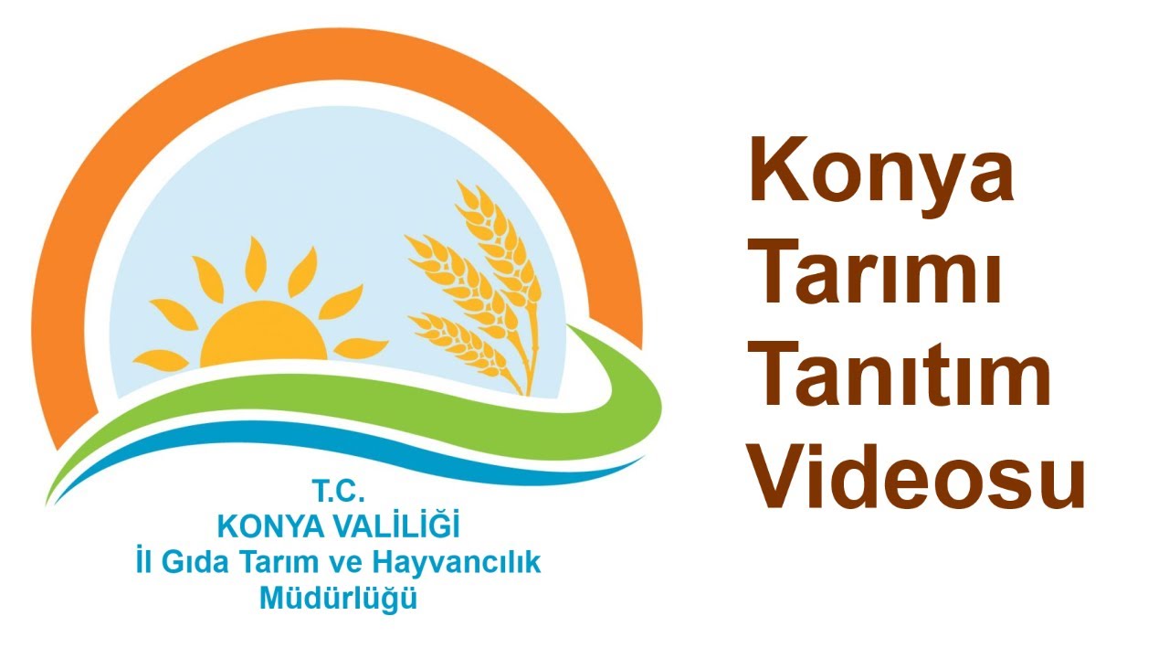 Konya Tarım Tanıtım Videosu 2013