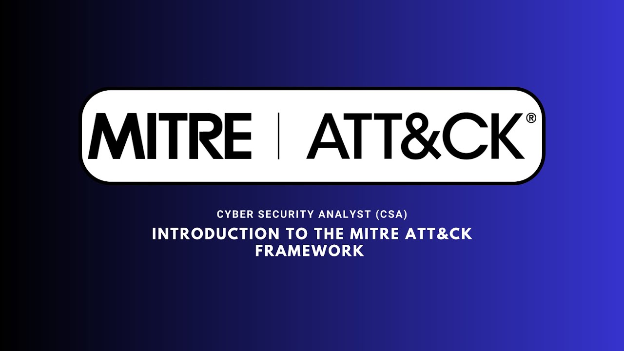 CSA MITRE ATT&CK Framework