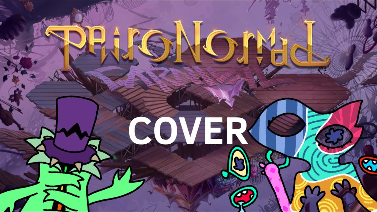 Major Paironormal Carnival COVER! (+Illoost in WAVE 3!)