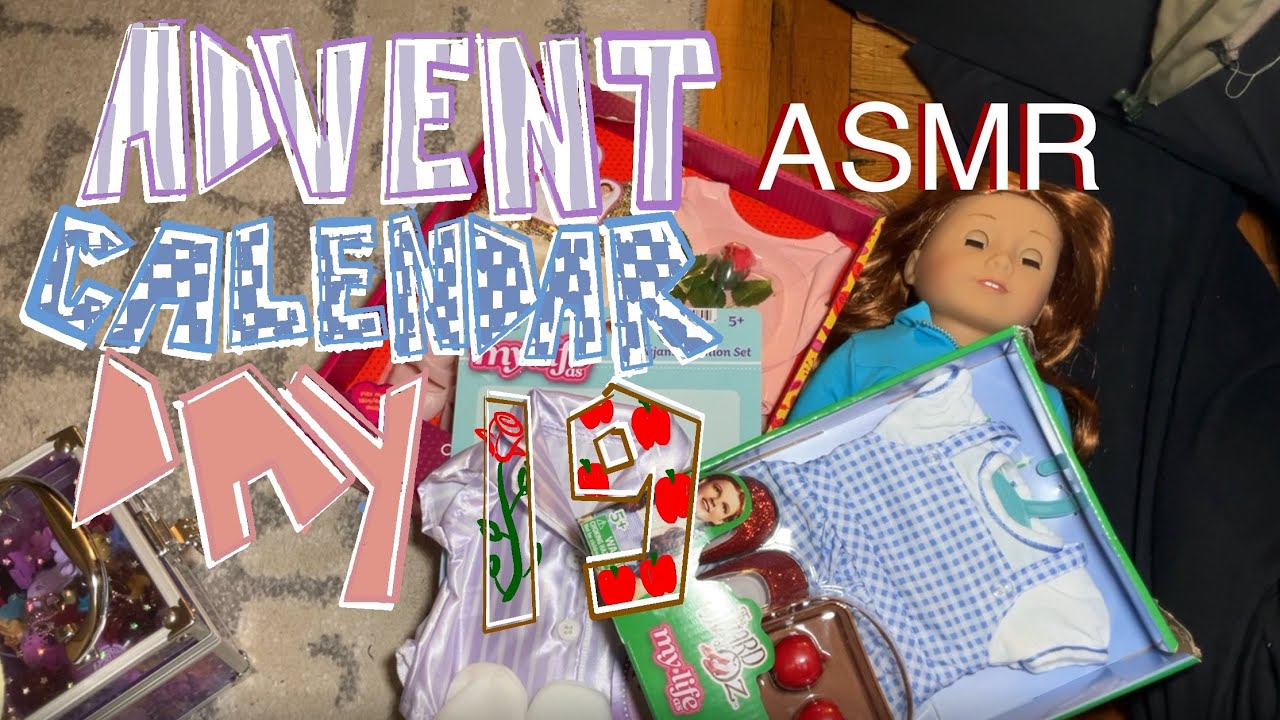 American girl doll unboxing  haul ASMR Advent Calendar Day 19 Badboydolls
