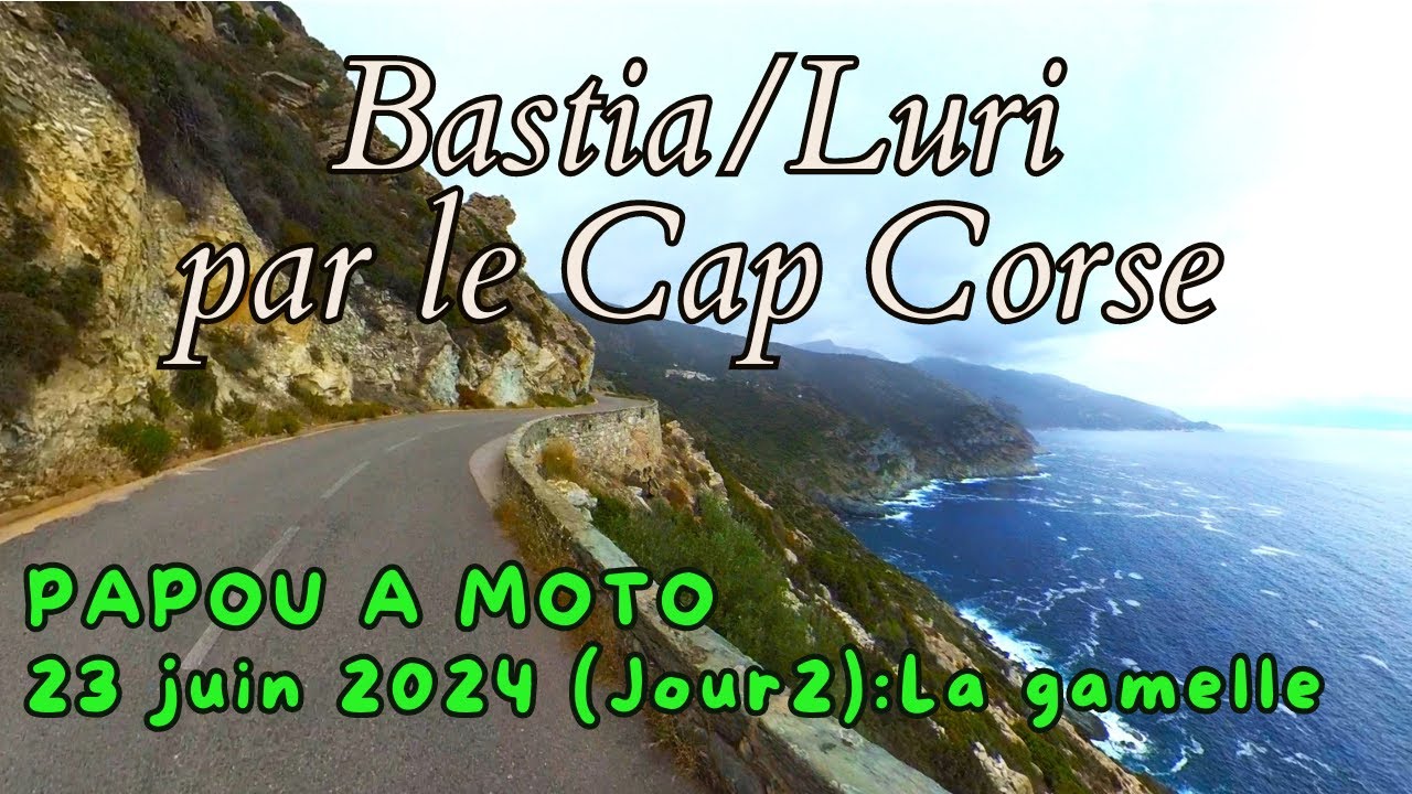 Tour du Cap Corse de Bastia à Luri (jour2)  (La gamelle)