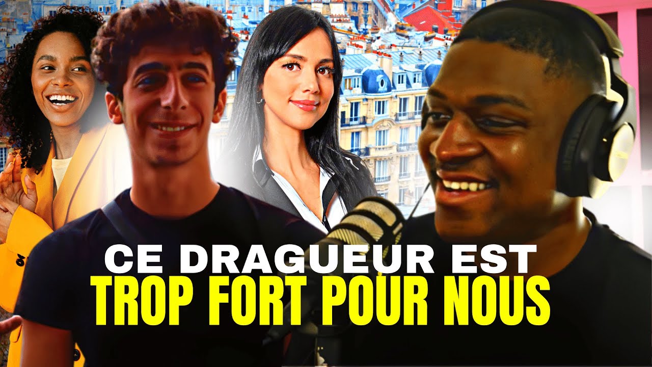 CE DRAGUEUR EST TROP FORT !