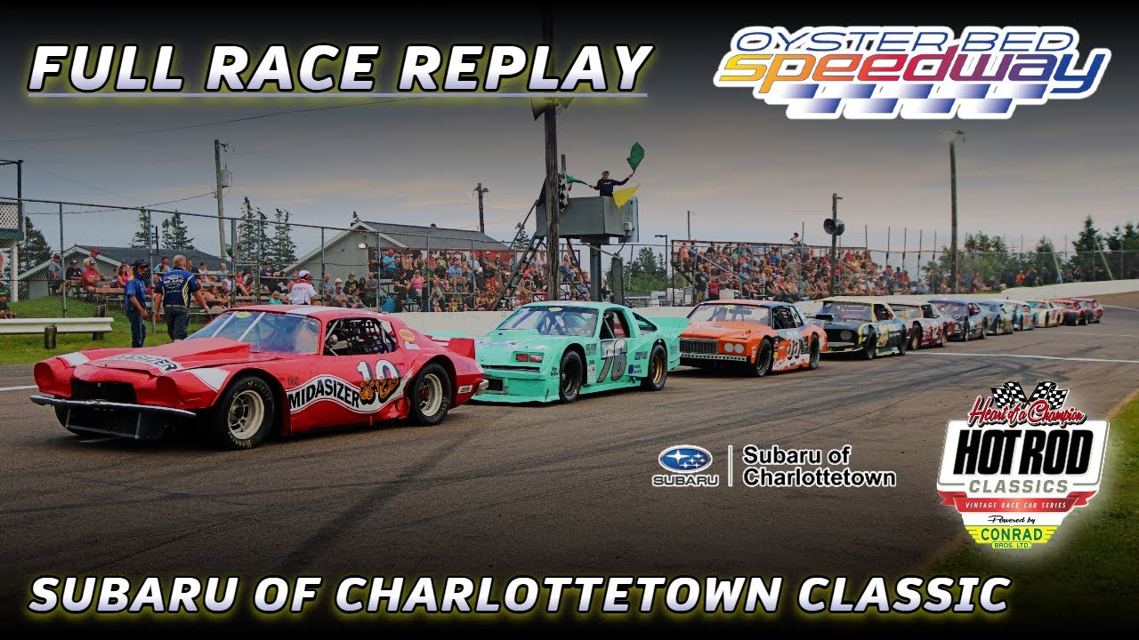 FULL RACE: Subaru of Charlottetown Classic (Hot Rods) @ Oyster Bed Speedway (August 3, 2024