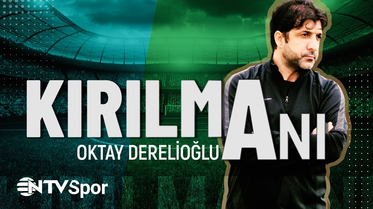 Kırılma Anı 16.  Bölüm - Oktay Derelioğlu