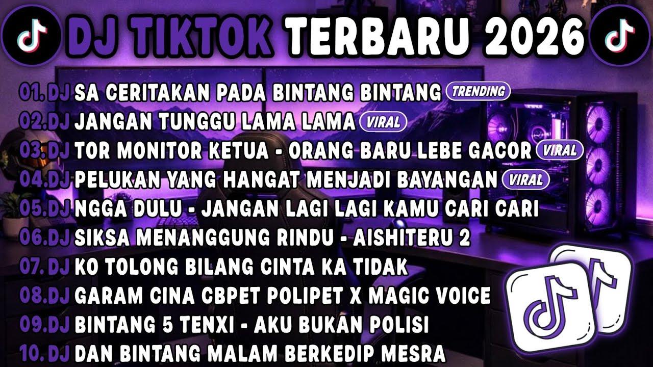 DJ TIKTOK TERBARU 2026🎵DJ SA CERITAKAN PADA BINTANG BINTANG🎵DJ JANGAN TUNGGU LAMA LAMA