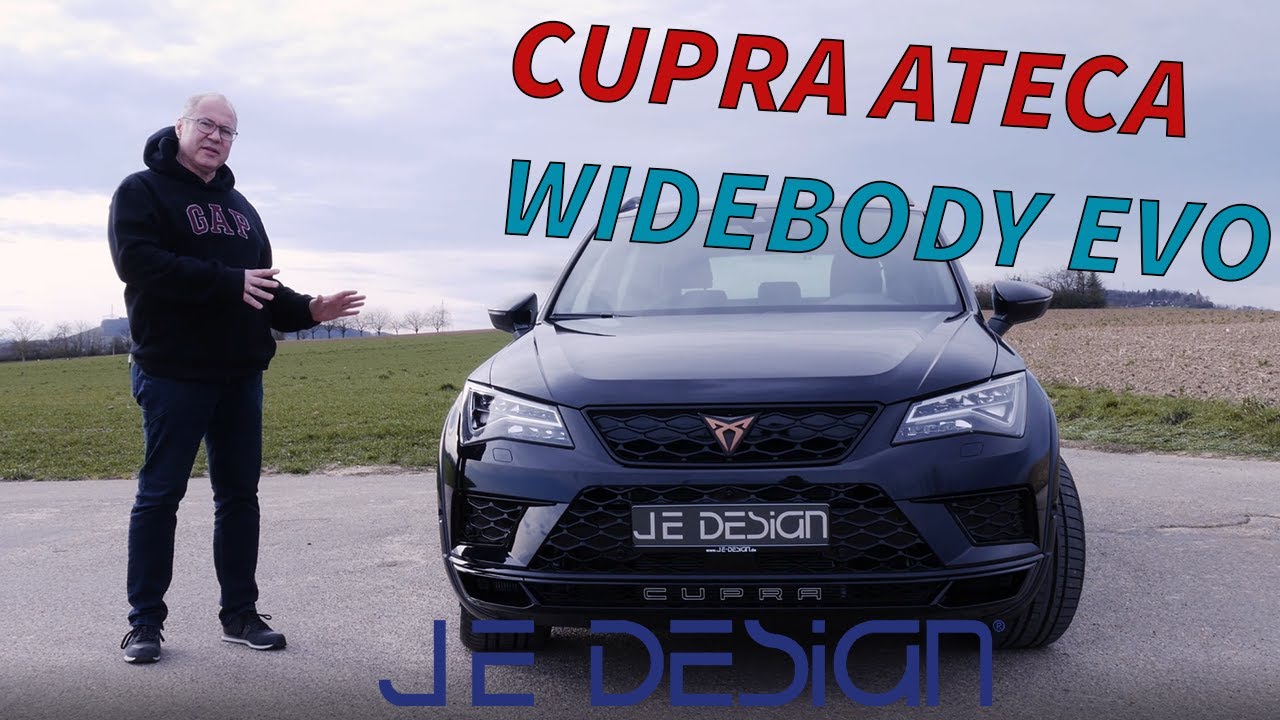 JE DESIGN I Der neue Cupra Ateca WIDEBODY EVO
