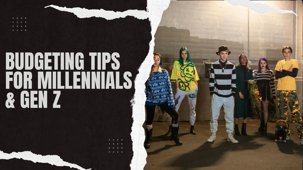 Master Your Money: Budgeting Tips for Millennials and Gen Z