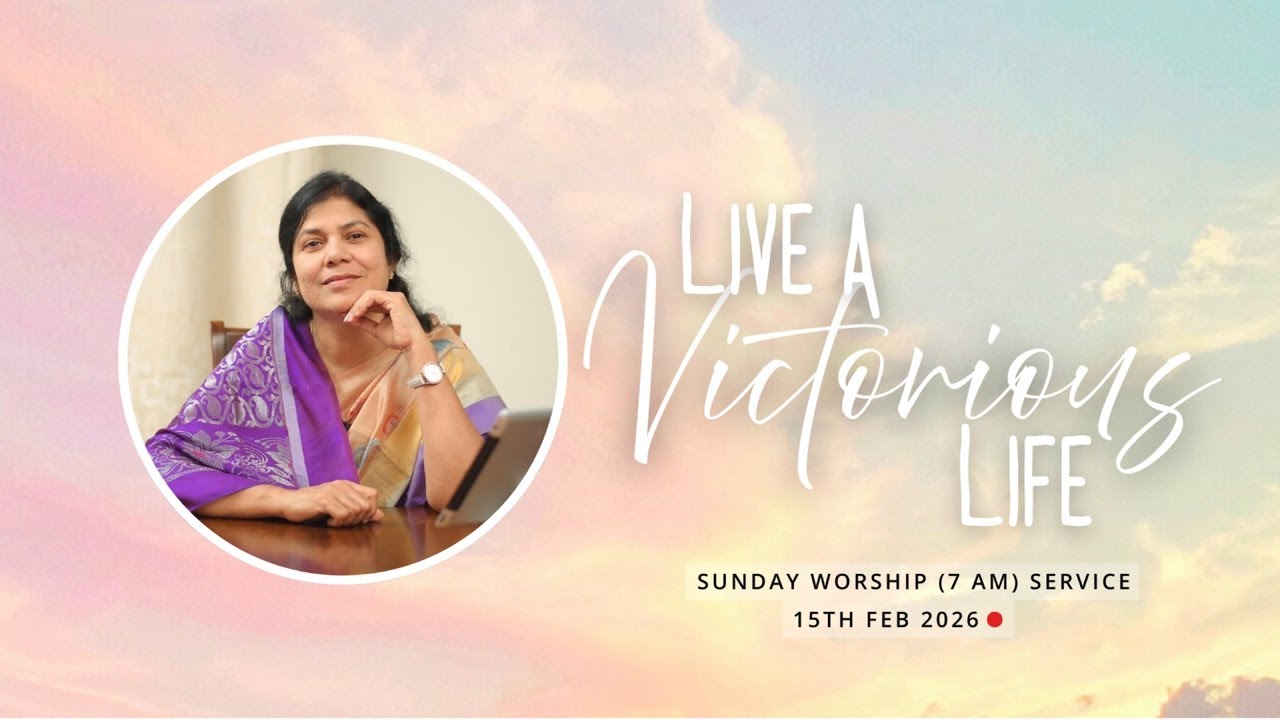 SUNDAY WORSHIP SERVICE (7AM - LIVE) | 15th February 2026 | Sermon: SUJATHA ROY