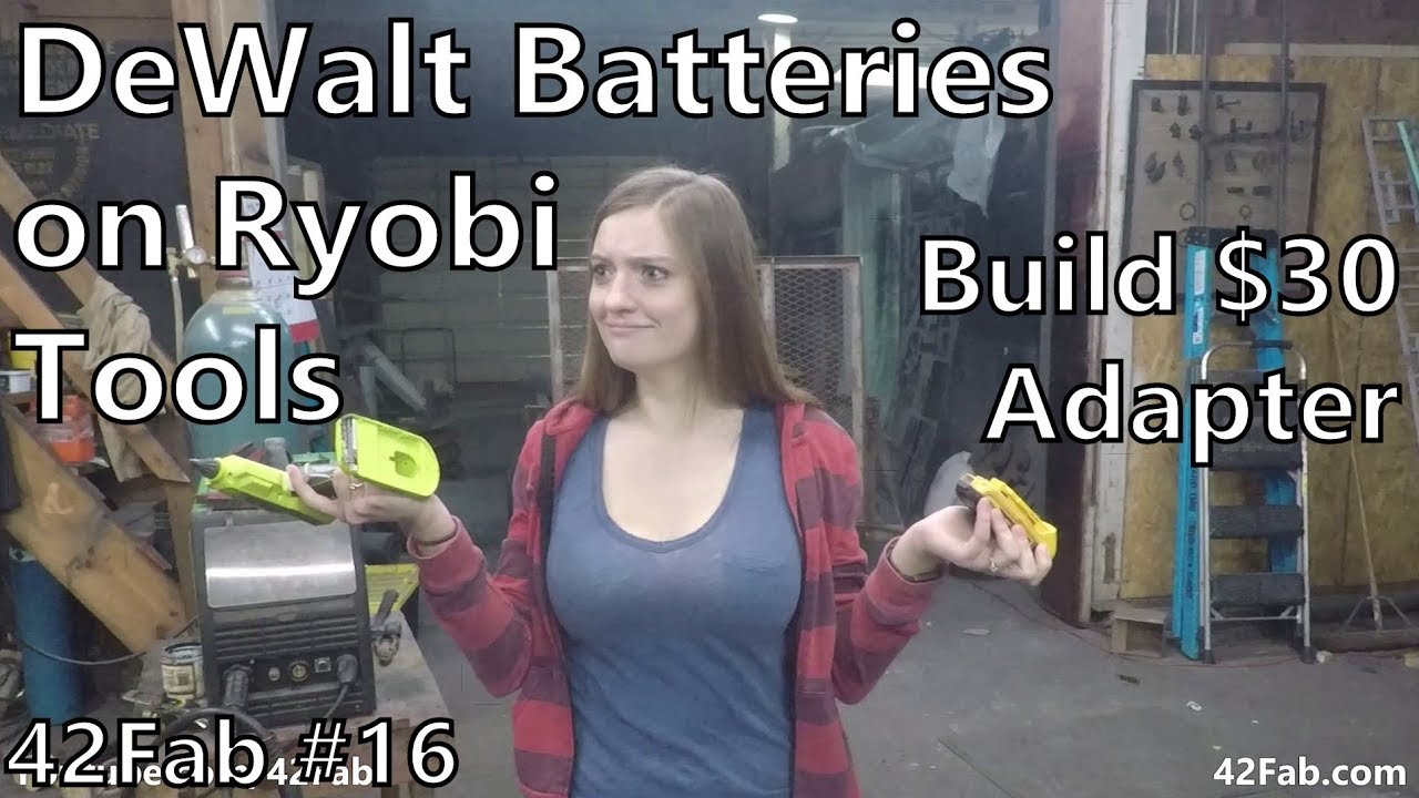 How to use DeWalt Batteries on Ryobi Tools for $30 | Building a DeWalt to Ryobi Adapter - 42Fab #16