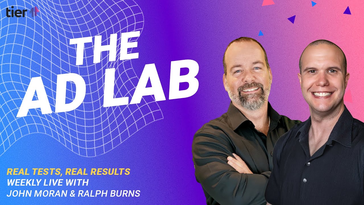 The Ad Lab Live! - with John Moran & Ralph Burns