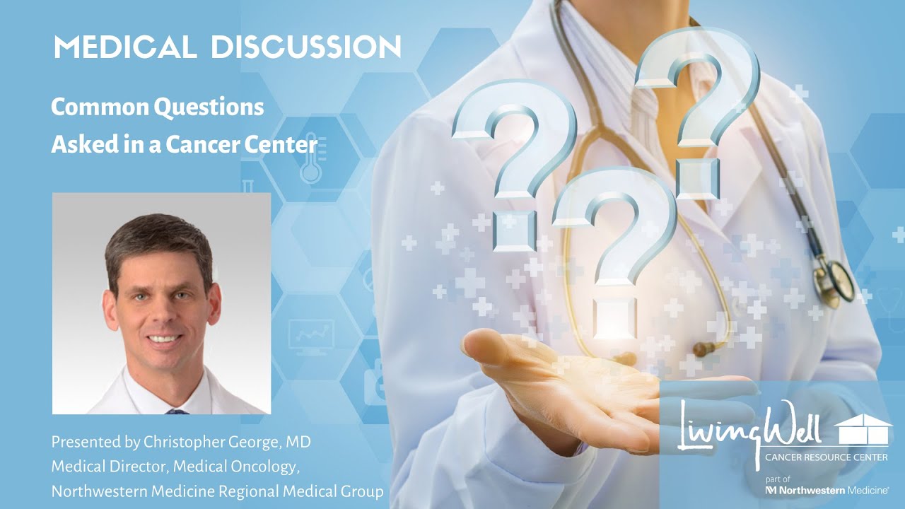 Common Questions Asked in a Cancer Center