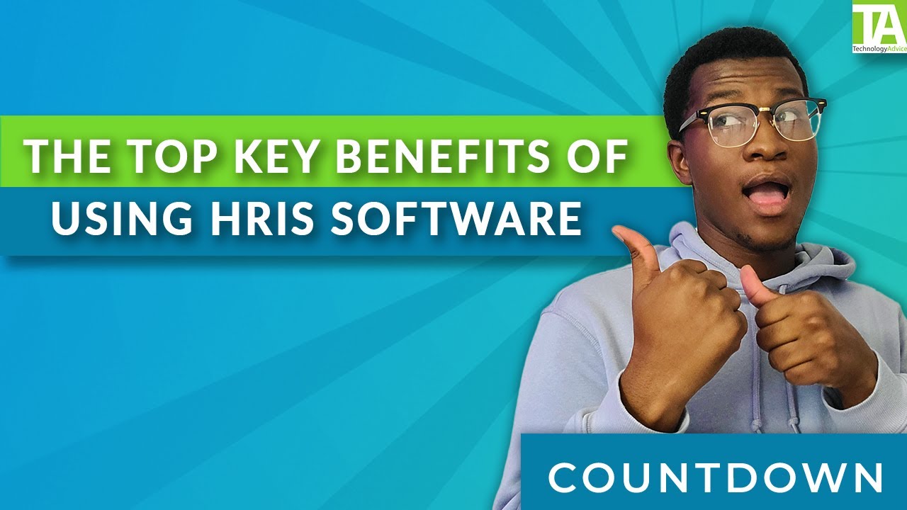 The Top Key Benefits of Using HRIS Software (2023)