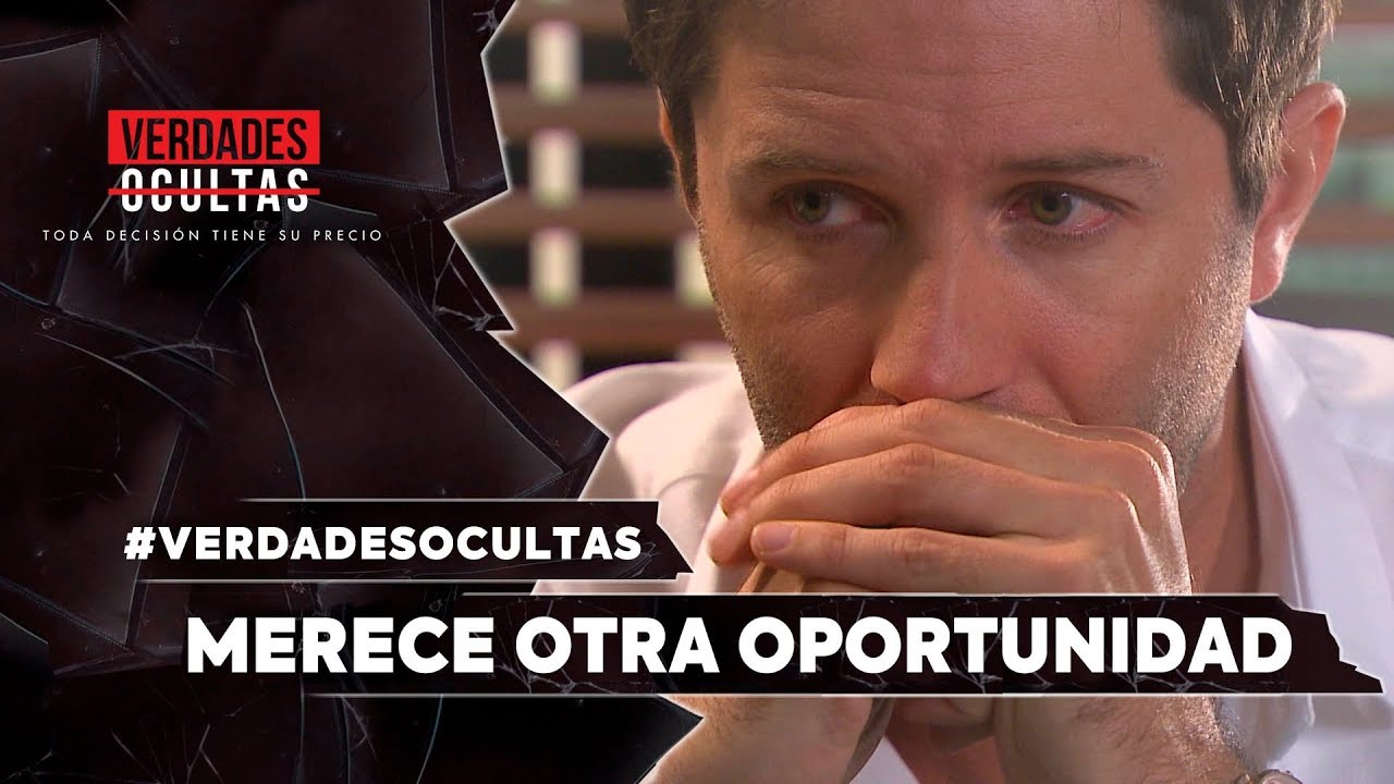 #VerdadesOcultas - ¡Merece otra  oportunidad! - Mejores Momentos / Capítulo 659
