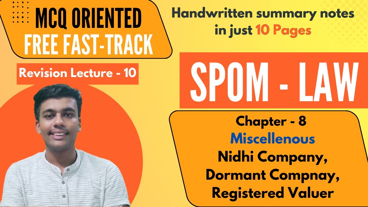 SPOM Law || Nidhi Company/Dormant Company/Registered Valuer revision video || MCQ Oriented fasttrack