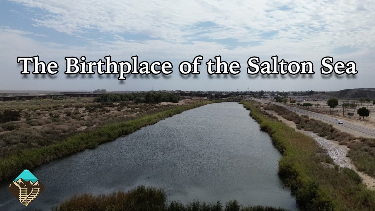 The Alamo Canal and the Creation of the Salton Sea