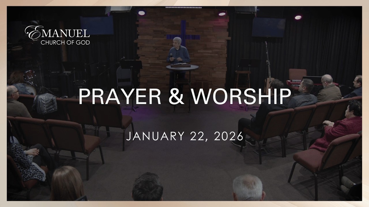 Prayer & Worship - January 22, 2026