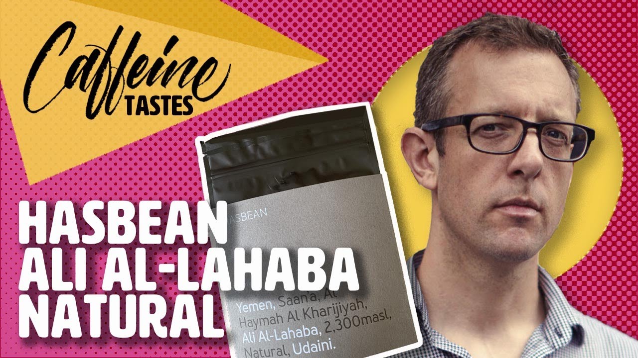 Caffeine Tastes: Hasbean Ali Al-Lahaba Natural
