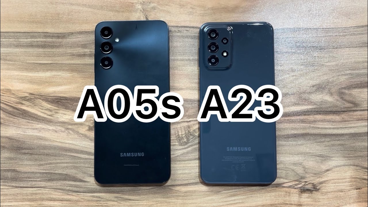 Samsung Galaxy A05s vs Samsung Galaxy A23