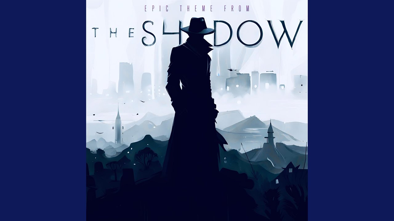 Epic Theme From The Shadow