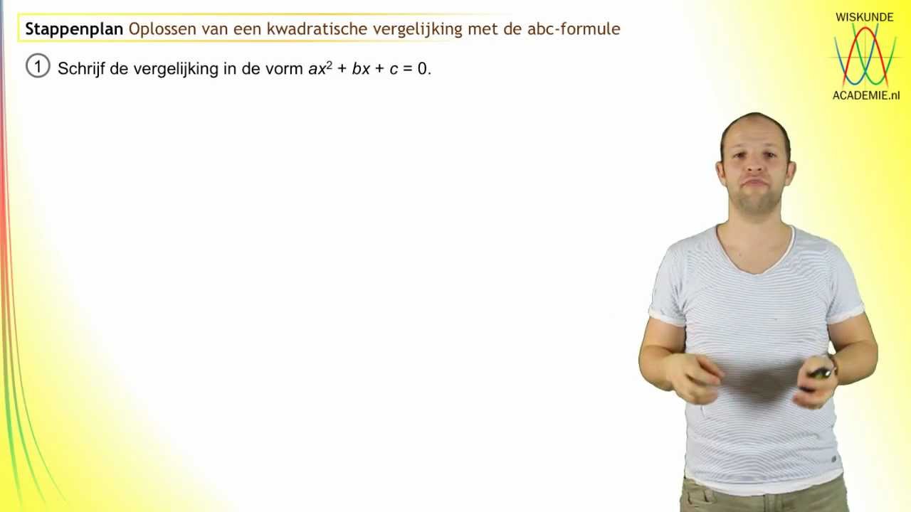 Kwadratische functies - de abc-formule: stappenplan - WiskundeAcademie