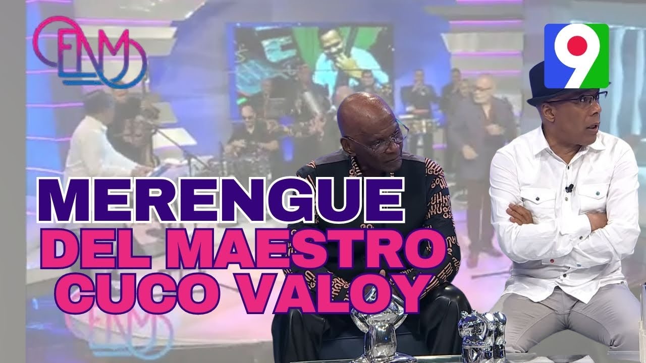Disfruta el nuevo merengue del maestro Cuco Valoy titulado 