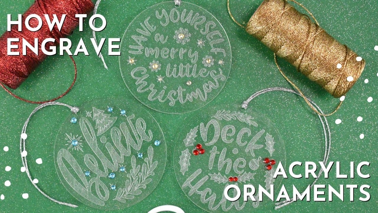 How to Make Engraved Personalized Christmas Ornaments with Cricut and Acrylic Clear Disks