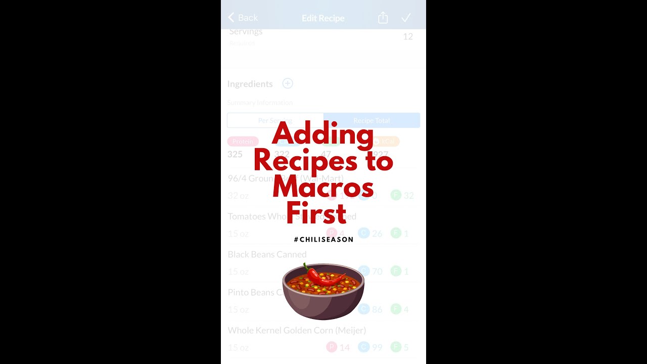 How to Add Recipes into Macros First #ChiliSeason
