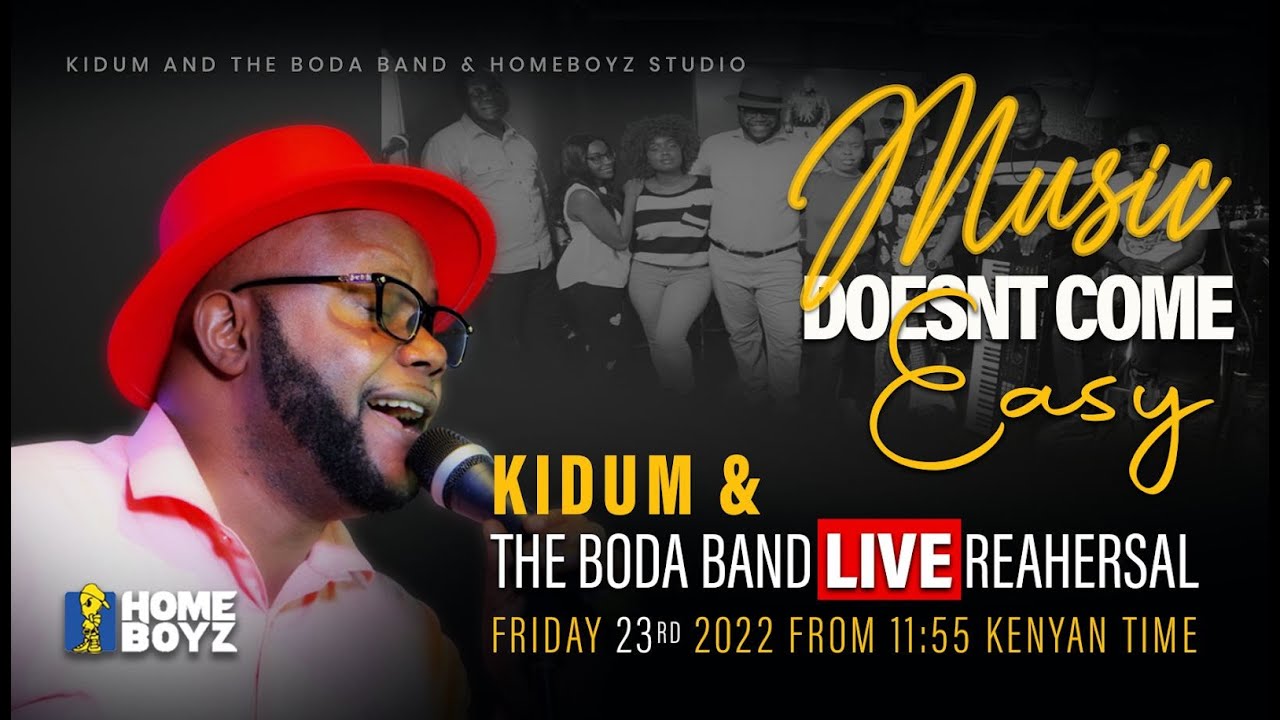 KIDUM AND THE BODABODA BAND LIVE REHEARSAL @HOMEBOYZ STUDIOS