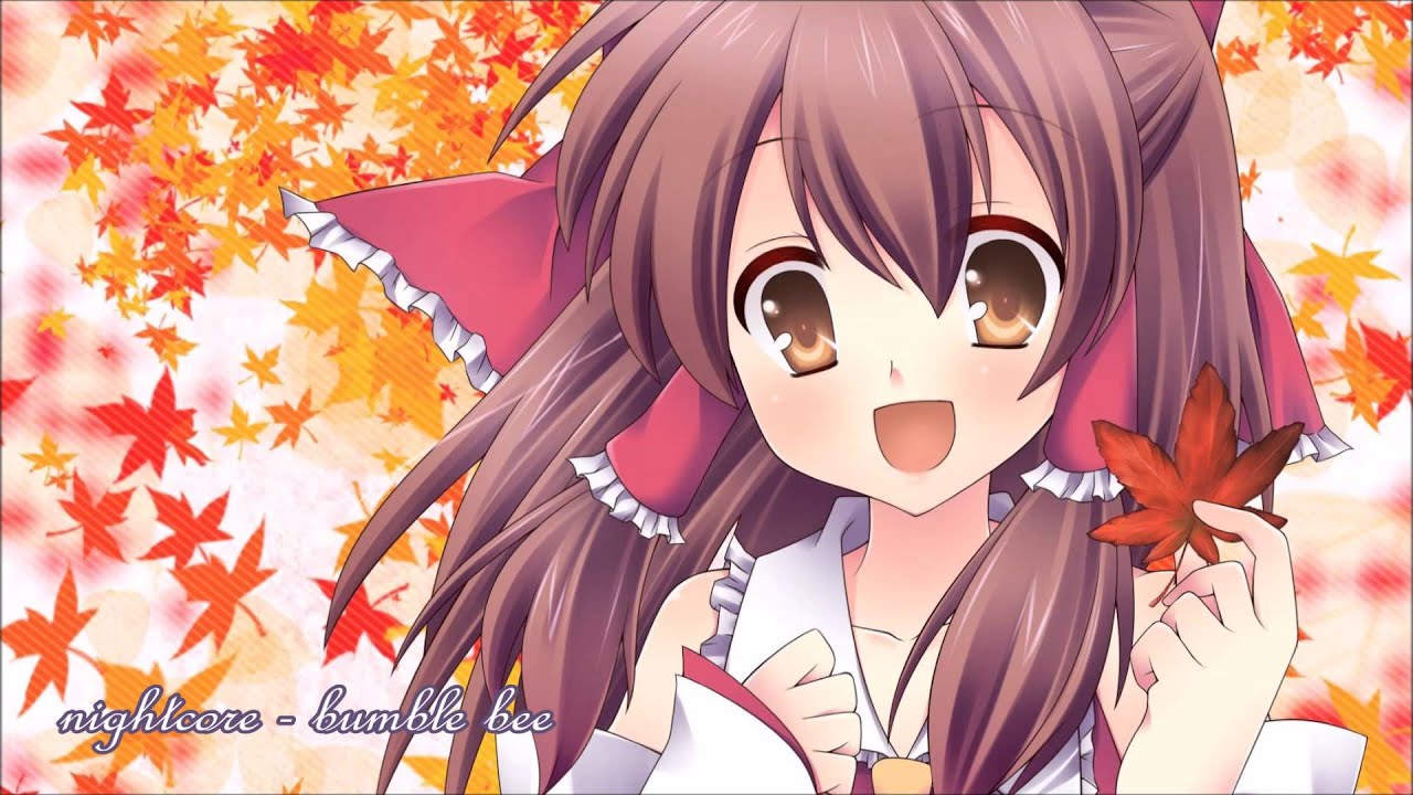 Nightcore - Bumble bee