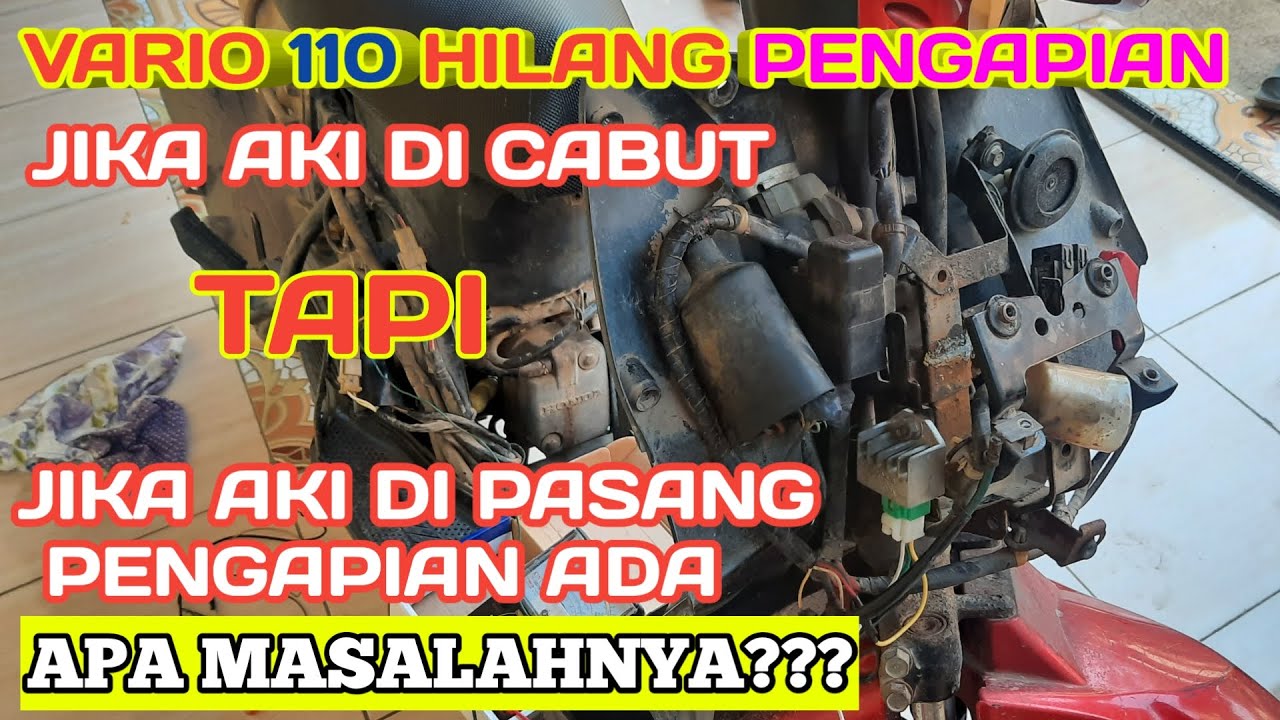 VARIO 110 PENGAPIAN HILANG JIKA AKI DI CABUT/wahyu bs bintang