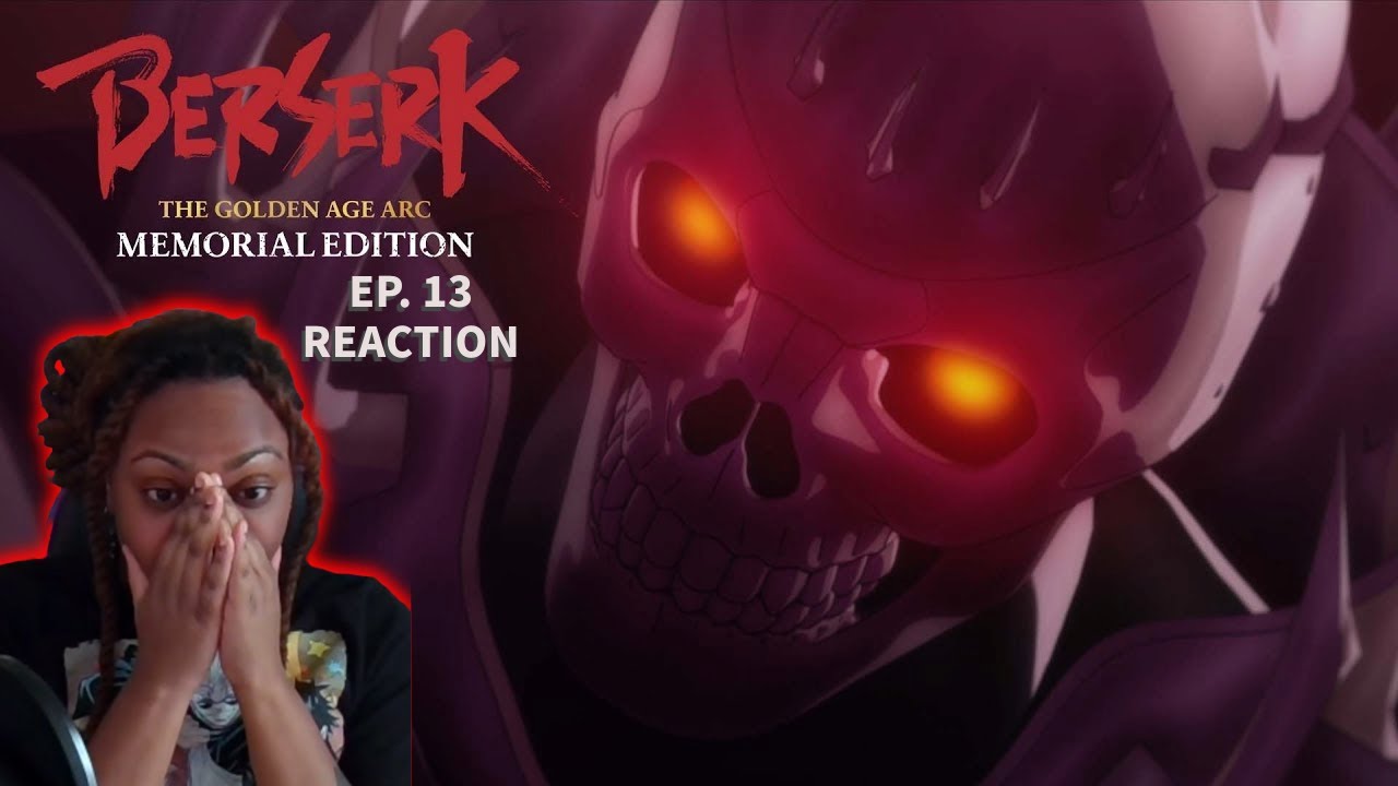 VOW OF RETALIATION | BERSERK: THE GOLDEN AGE ARC - MEMORIAL EDITION | EP. 13 REACTION