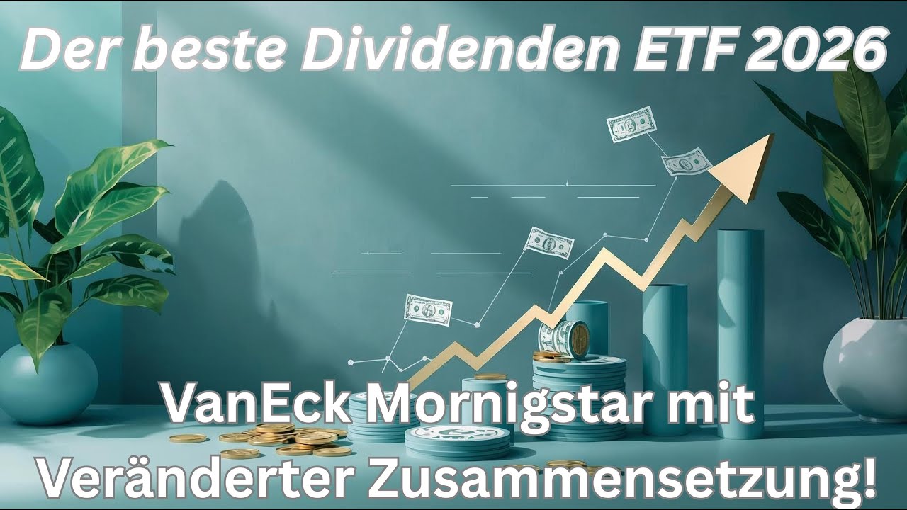 VanEck Morningstar Dividenden ETF verändert Zusammensetzung!