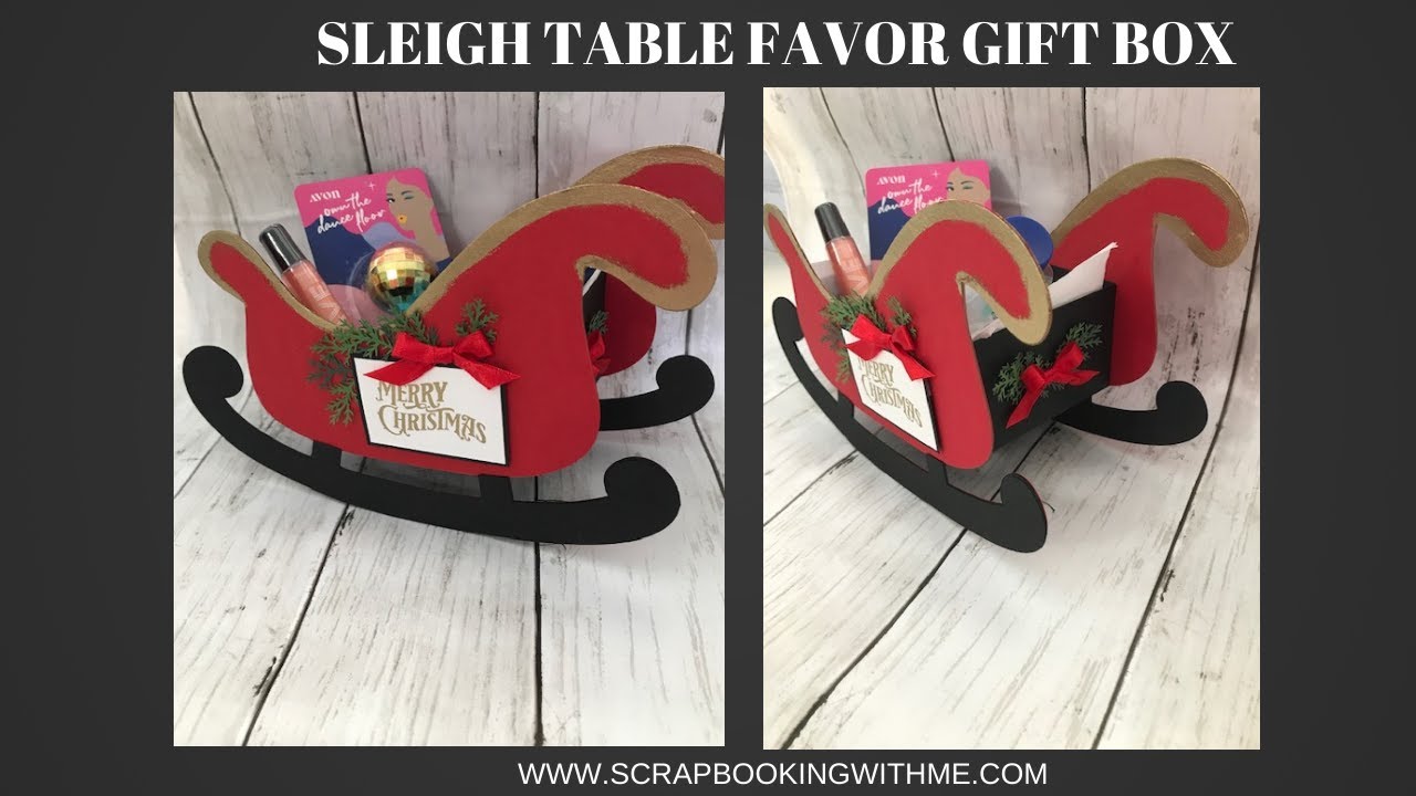 SLEIGH TABLE FAVOR BOX AND FREE FILES