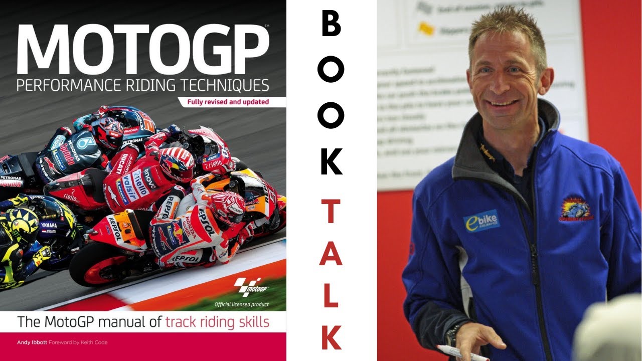 MotoGP Performance riding techniques DORNA signed off Official book for track riders by Andy Ibbott