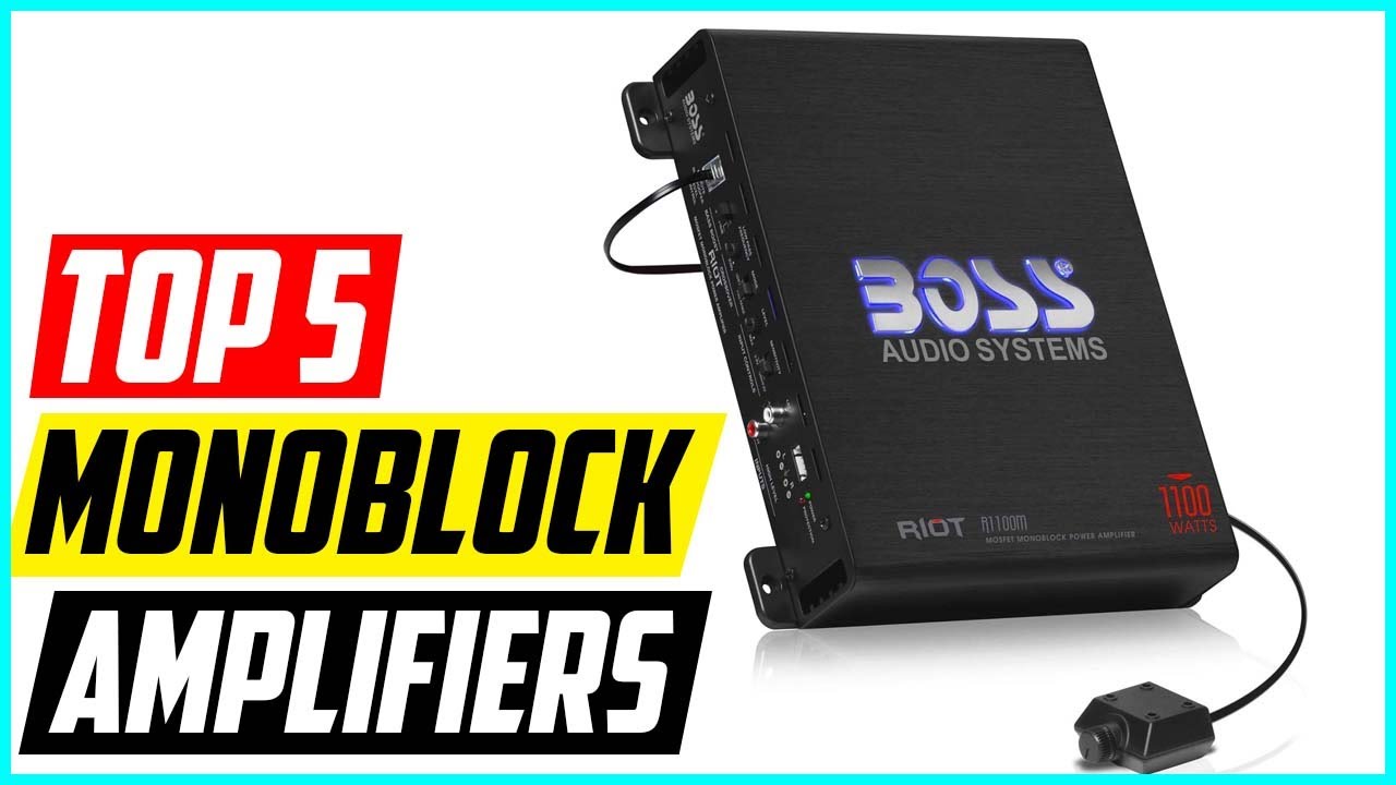 5 Best Monoblock Amplifiers for Car Audio