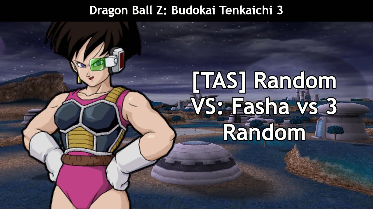 [TAS] Dragon Ball Z Budokai Tenkaichi 3 - Random Vs. 35 - Fasha vs 3 Random