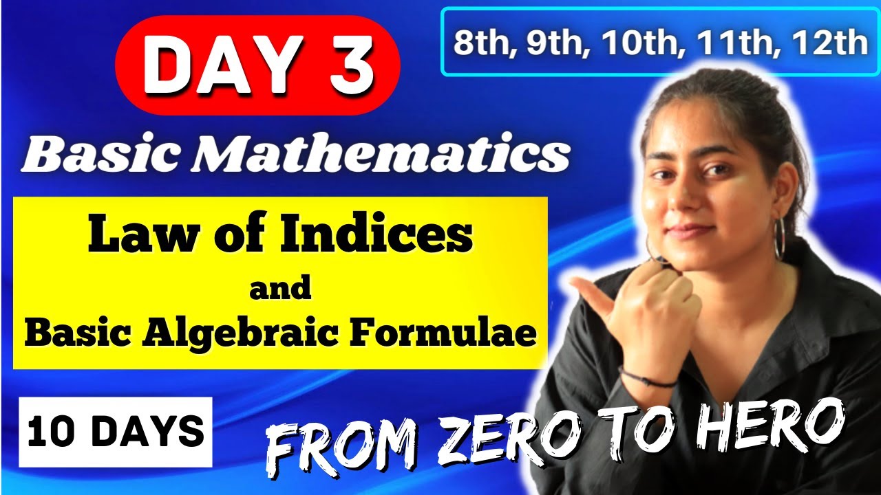DAY 3🔥Law of Indices and Basic Algebraic Formulae | Galaxy Parmar | Galaxy of Maths