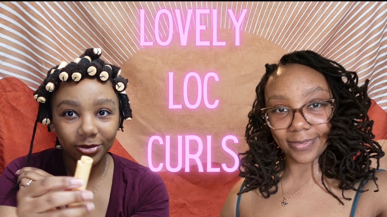 How To: Loc Curls | Long Lasting Curls with Volume