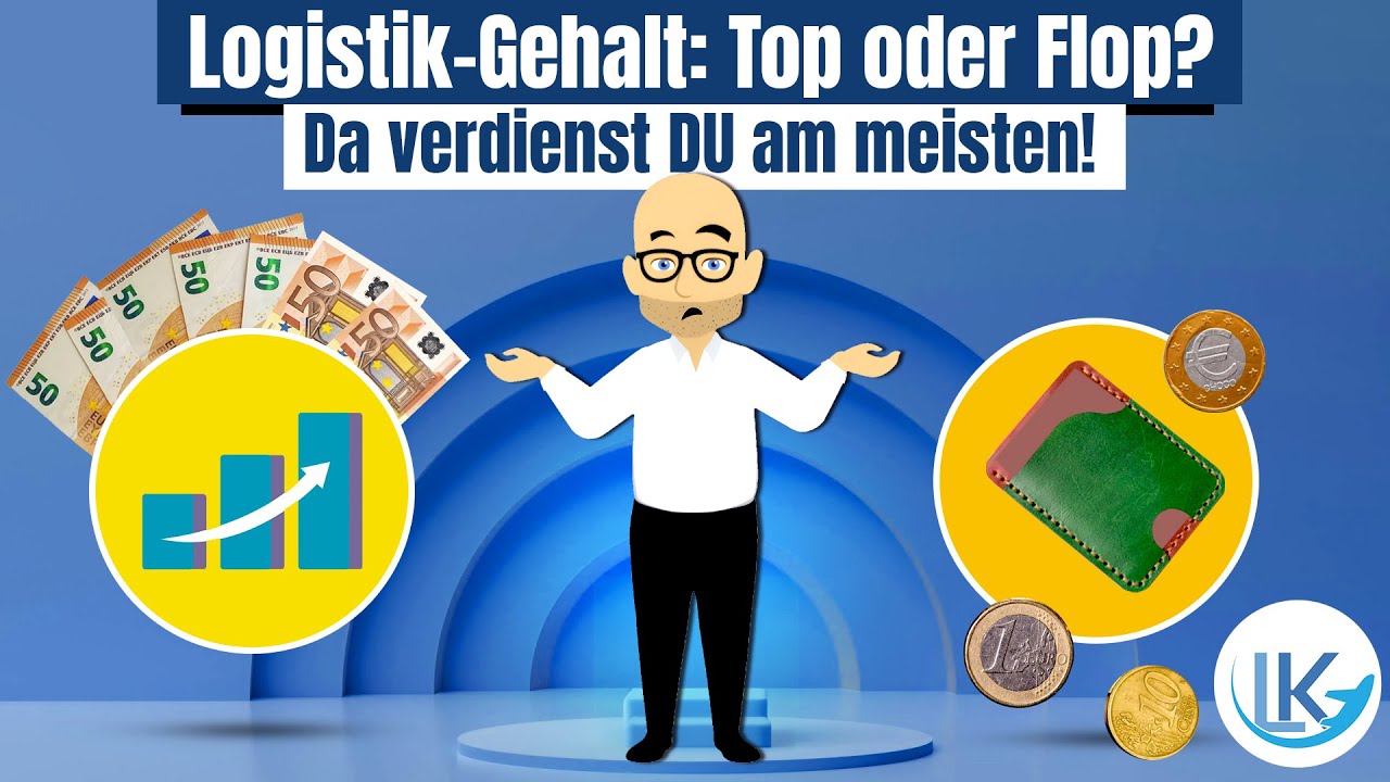 Logistik-Gehalt: Wie viel verdient man wirklich? | Neuer Gehaltsreport!